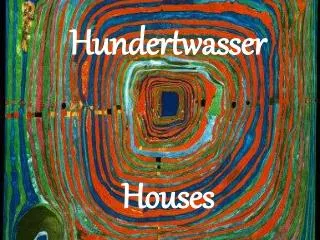 Hundertwasser Houses