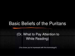 Basic Beliefs of the Puritans