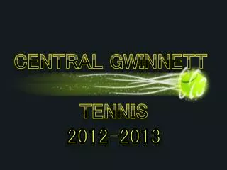 CENTRAL GWINNETT TENNIS 2012-2013