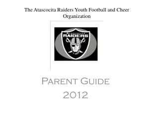 The Atascocita Raiders Youth Football and Cheer Organization