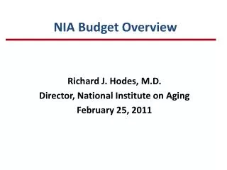 NIA Budget Overview
