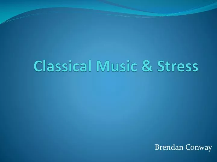 classical music stress