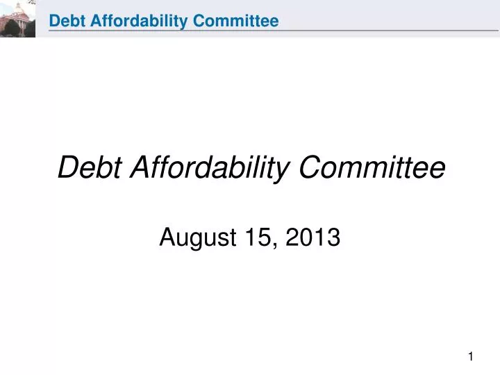 debt affordability committee august 15 2013