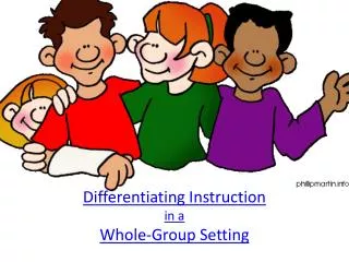 Differentiating Instruction in a Whole-Group Setting