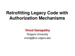 Retrofitting Legacy Code with Authorization Mechanisms