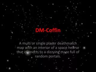 DM-Coffin