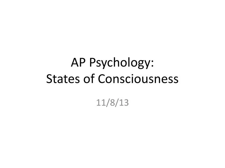 ap psychology states of consciousness
