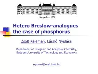 Hetero Breslow -analogues the case of phosphorus