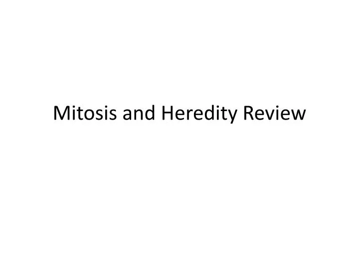 mitosis and heredity review