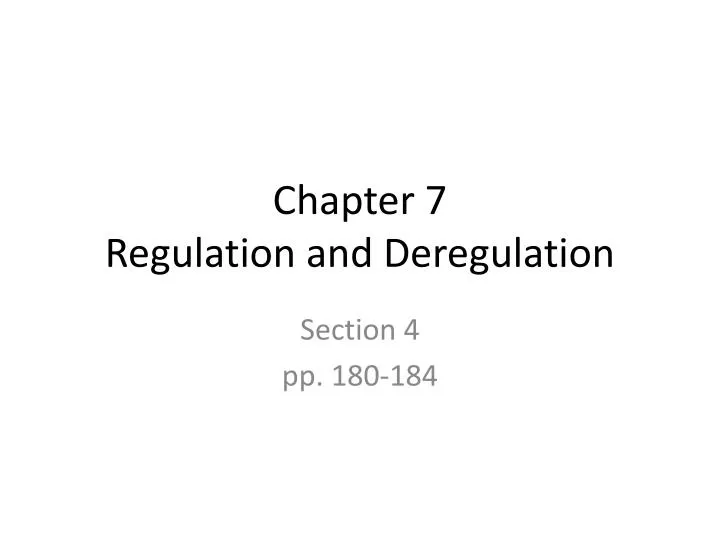 chapter 7 regulation and deregulation