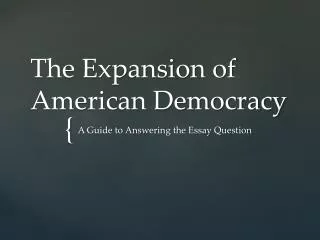 The Expansion of American Democracy