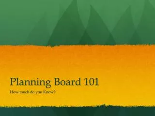 Planning Board 101