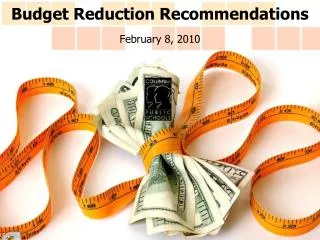 Budget Reduction Recommendations