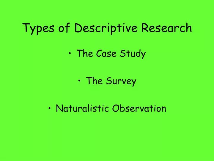 types of descriptive research