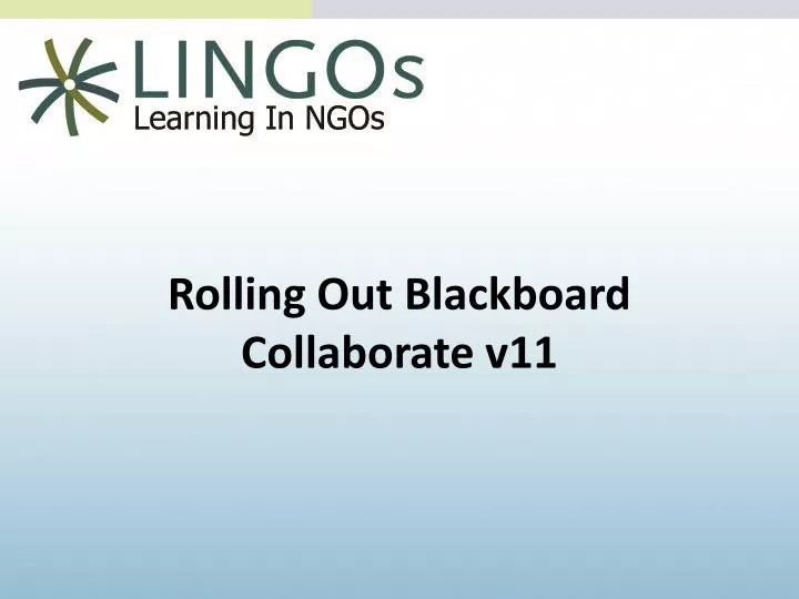 rolling out blackboard collaborate v11