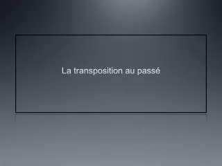 la transposition au pass
