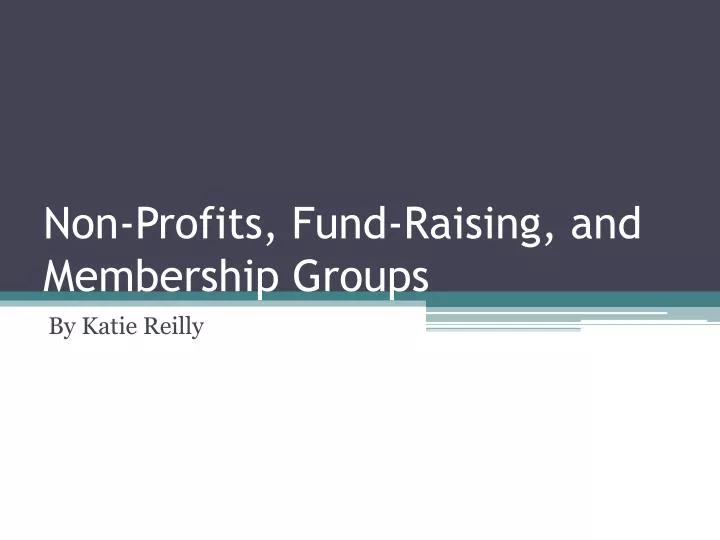 non profits fund raising and membership groups