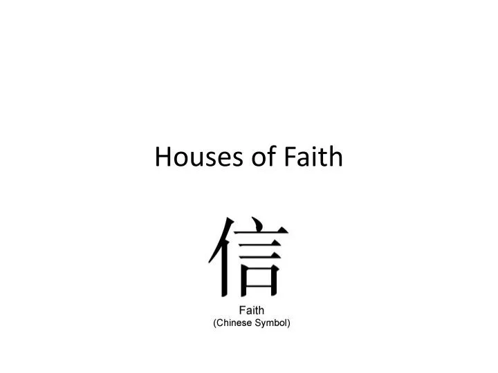 houses of faith