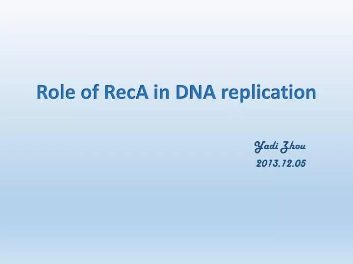 role of reca in dna replication