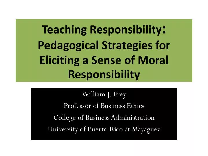 teaching responsibility pedagogical strategies for eliciting a sense of moral responsibility