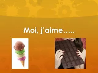 moi j aime