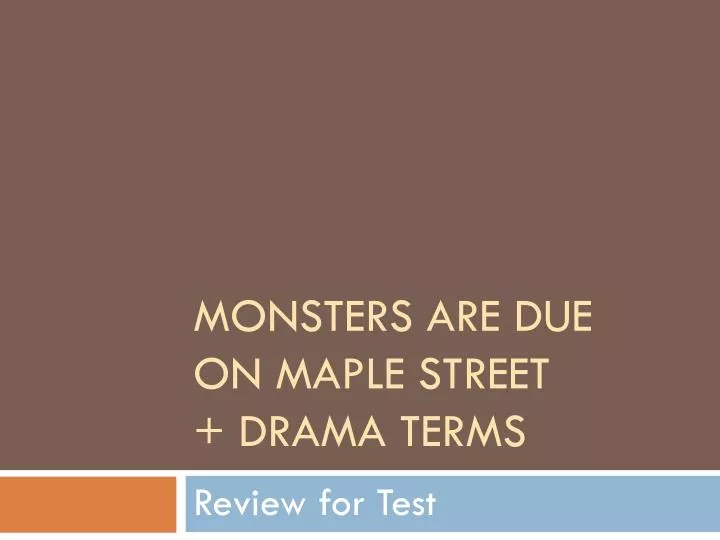 monsters are due on maple street drama terms