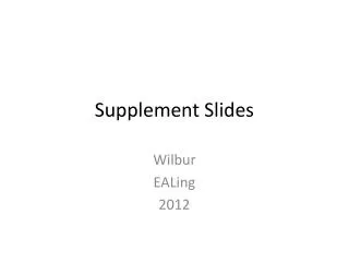 Supplement Slides