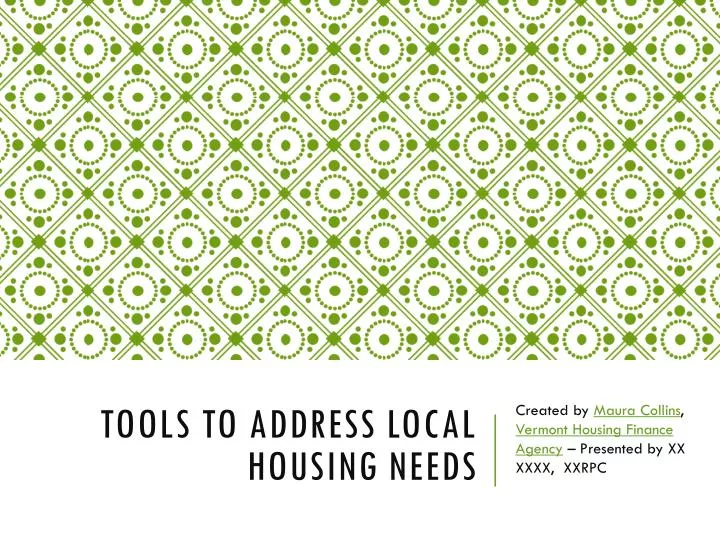 tools to address local housing needs