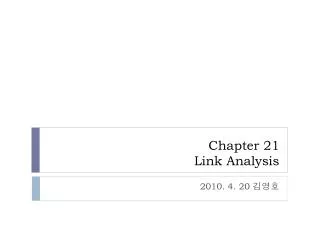 chapter 21 link analysis