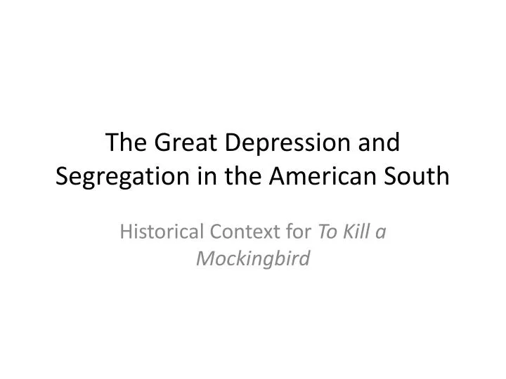 the great depression and segregation in the american south