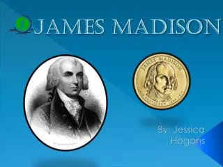 James Madison