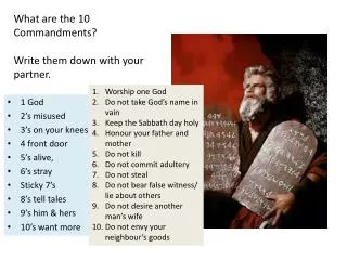 What are the 10 Commandments? Write them down with your partner.