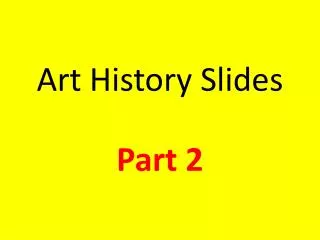 Art History Slides