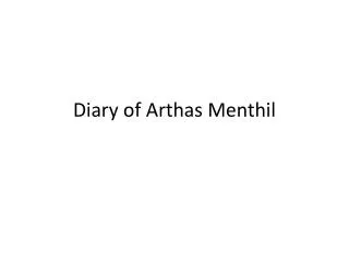 Diary of Arthas Menthil