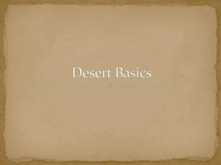 desert basics