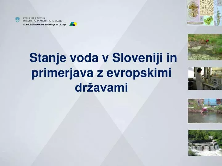 stanje voda v sloveniji in primerjava z evropskimi dr avami