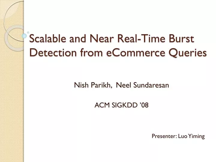 scalable and near real time burst detection from ecommerce queries