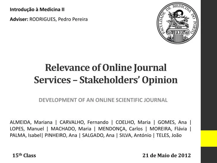 relevance of online journal services stakeholders opinion