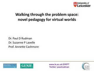 Walking through the problem space: novel pedagogy for virtual worlds