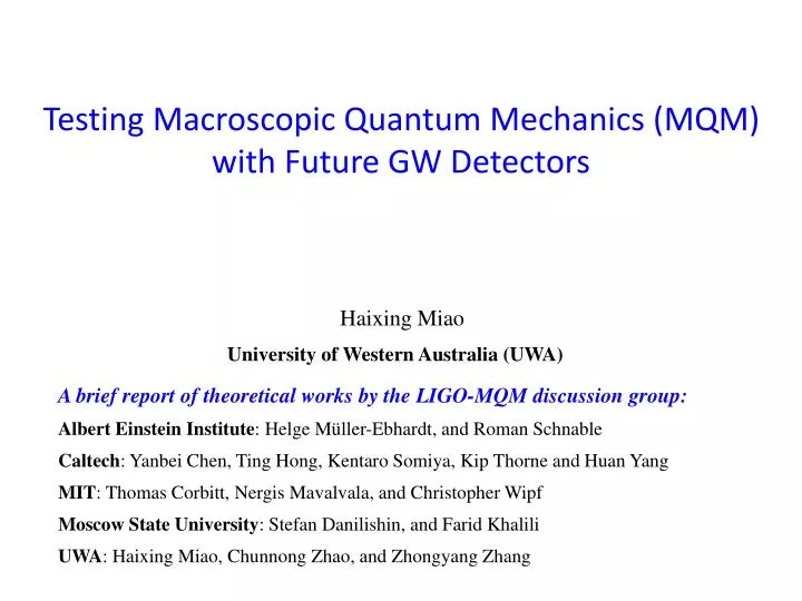 testing macroscopic quantum mechanics mqm with future gw detectors