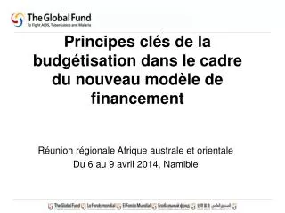 Principes clés de la budgétisation dans le cadre du nouveau modèle de financement