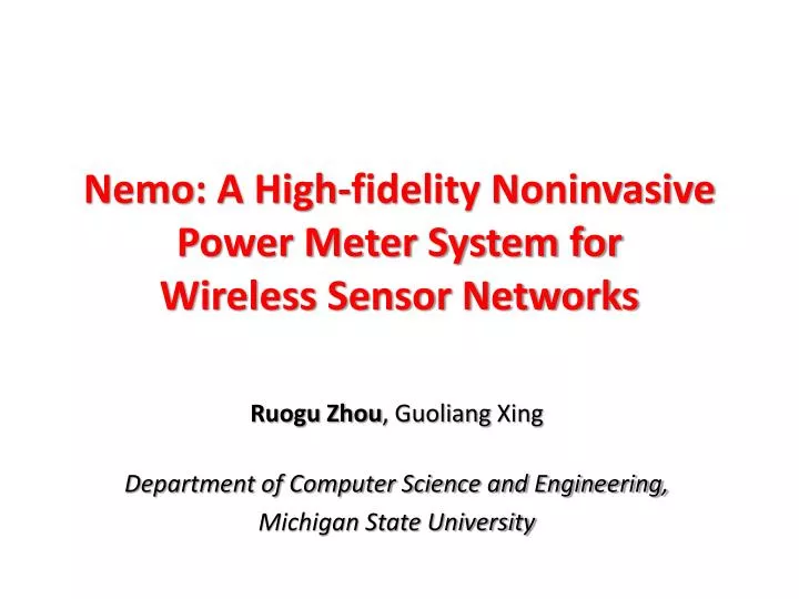 nemo a high fidelity noninvasive power meter system for wireless sensor networks