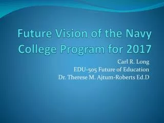 Future Vision of the Navy College Program for 2017