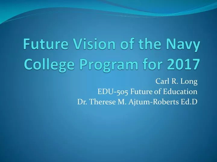 future vision of the navy college program for 2017