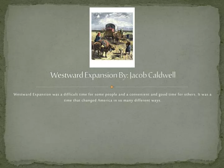 westward expansion by jacob caldwell