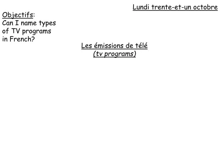 lundi trente et un octobre