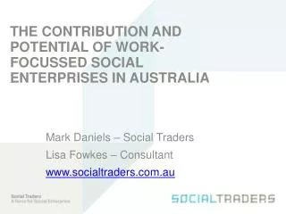The Contribution and Potential of Work-focussed Social Enterprises in Australia