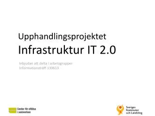 upphandlingsprojektet infrastruktur it 2 0