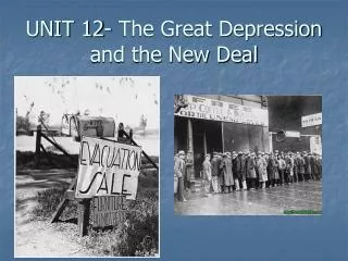 UNIT 12- The Great Depression and the New Deal