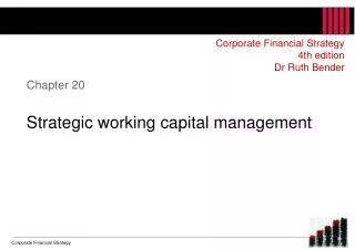Chapter 20 Strategic working capital management